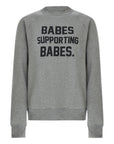 Babes Supporting Babes Sweatshirt