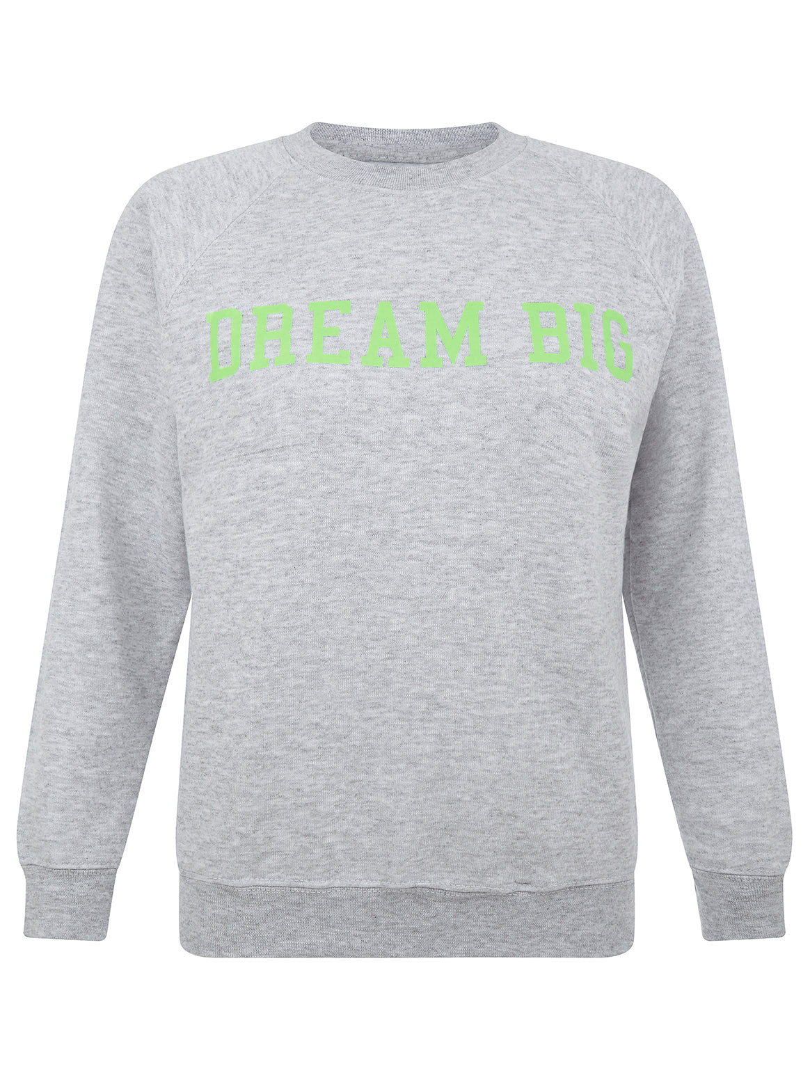 Dream Big Sweatshirt