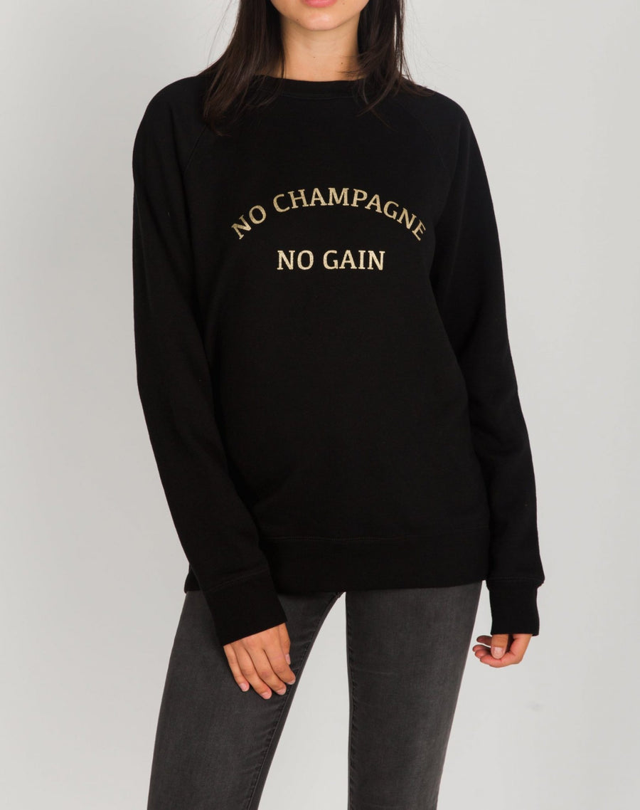 No Champagne No Gain Sweatshirt